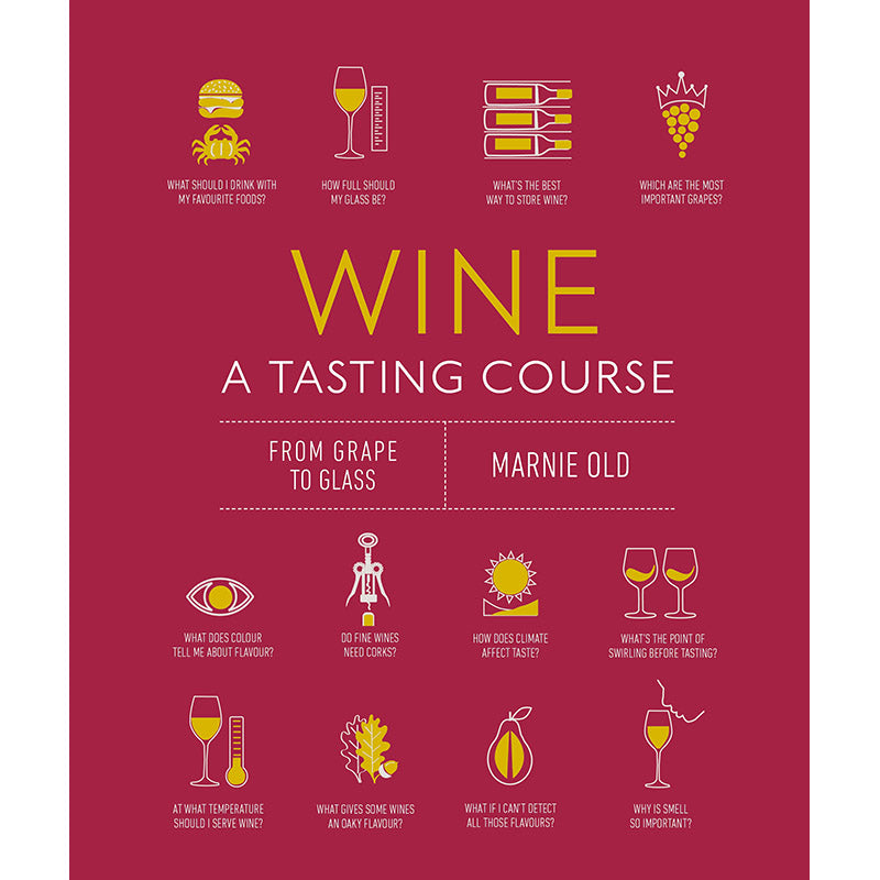Wine A Tasting Course